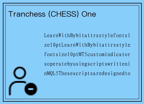 Tranchess (CHESS) One